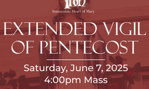 Extended Vigil of Pentecost